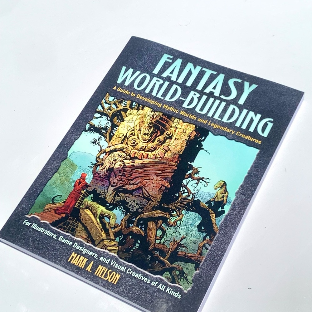 Fantasy World-Building By Mark A. Nelson 2019